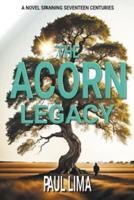 The Acorn Legacy