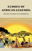 Echoes of African Legends