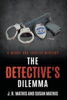 The Detective's Dilemma