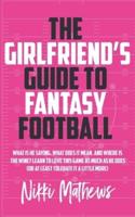 The Girlfriend's Guide to Fantasy Football