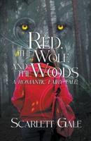 Red, the Wolf, and the Woods