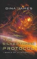 The Silverthorn Protocol