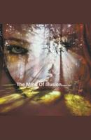 The Mind Of Illusion