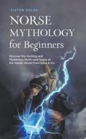 Norse Mythology for Beginners