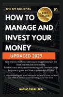 How to Manage and Invest Your Money