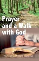 Prayer and a Walk With God