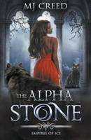 The Alpha Stone