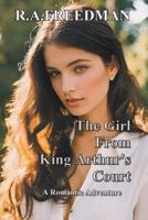The Girl From King Arthur's Court