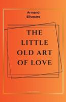 The Little Old Art of Love