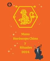 Mono Horóscopo Chino Y Rituales 2024