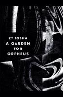 A Garden for Orpheus