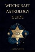Witchcraft Astrology Guide