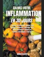 Calmez Votre Inflammation En 30 Jours