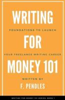 Foundations to Launch Your Freelance Writing Career