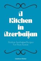 A Kitchen in Azerbaijan