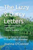 The Lizzy & Darcy Letters - Lovingly Inspired by Jane Austen's Pride & Prejudice