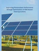 Improving Photovoltaic Performance Through Optimization of SNS-Based Heterojunctions