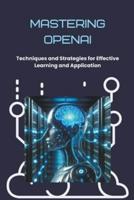 Mastering OpenAI