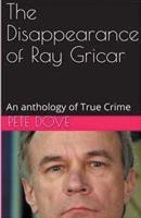 The Disappearance of Ray Gricar