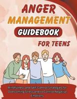 Anger Management Guidebook for Teens