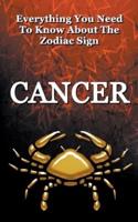 Everything You Need to Know About The Zodiac Sign Cancer