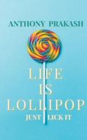 Life Is Lollipop