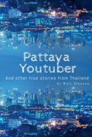 Pattaya Youtuber