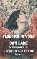 Flourish in Your Own Lane
