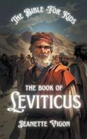 The Book Of Leviticus | The Bible For Kids