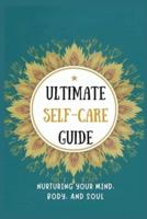 Ultimate Self-Care Guide