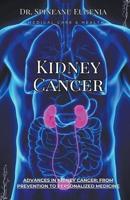Advances in Kidney Cancer