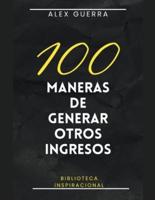 100 Maneras De Generar Otros Ingresos