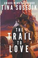 The Trail to Love