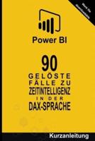 90 Gelöste Fälle Zu Zeitintelligenz in Der DAX-Sprache