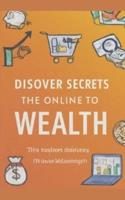 Discover the Secrets to Online Wealth