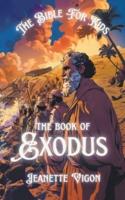 The Book Of Exodus | The Bible For Kids