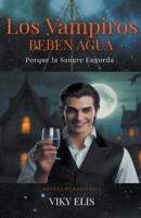 Los Vampiros Beben Agua Porque La Sangre Engorda