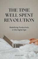 The Time Well Spent Revolution