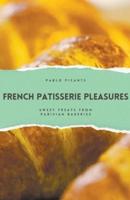 French Patisserie Pleasures