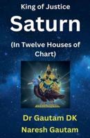 Saturn In Twelve Houses of Chart