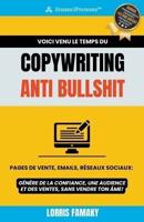Copywriting Anti Bullshit - Pages De Vente, Emails, Réseaux Sociaux