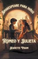 Romeo Y Julieta - William Shakespeare Para Niños