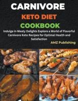 Carnivore Keto Diet Cookbook