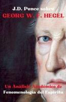 .D. Ponce Sobre Georg W. F. Hegel