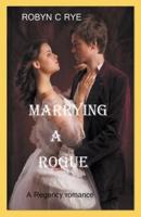 Marrying a Rogue