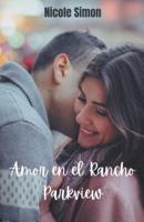 Amor En El Rancho Parkview