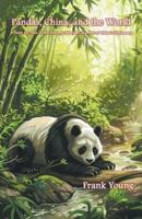 Pandas, China, and the World