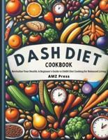 Dash Diet Cookbook