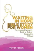 Waiting in Hope Bible Study for Women
