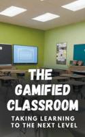 The Gamified Classroom